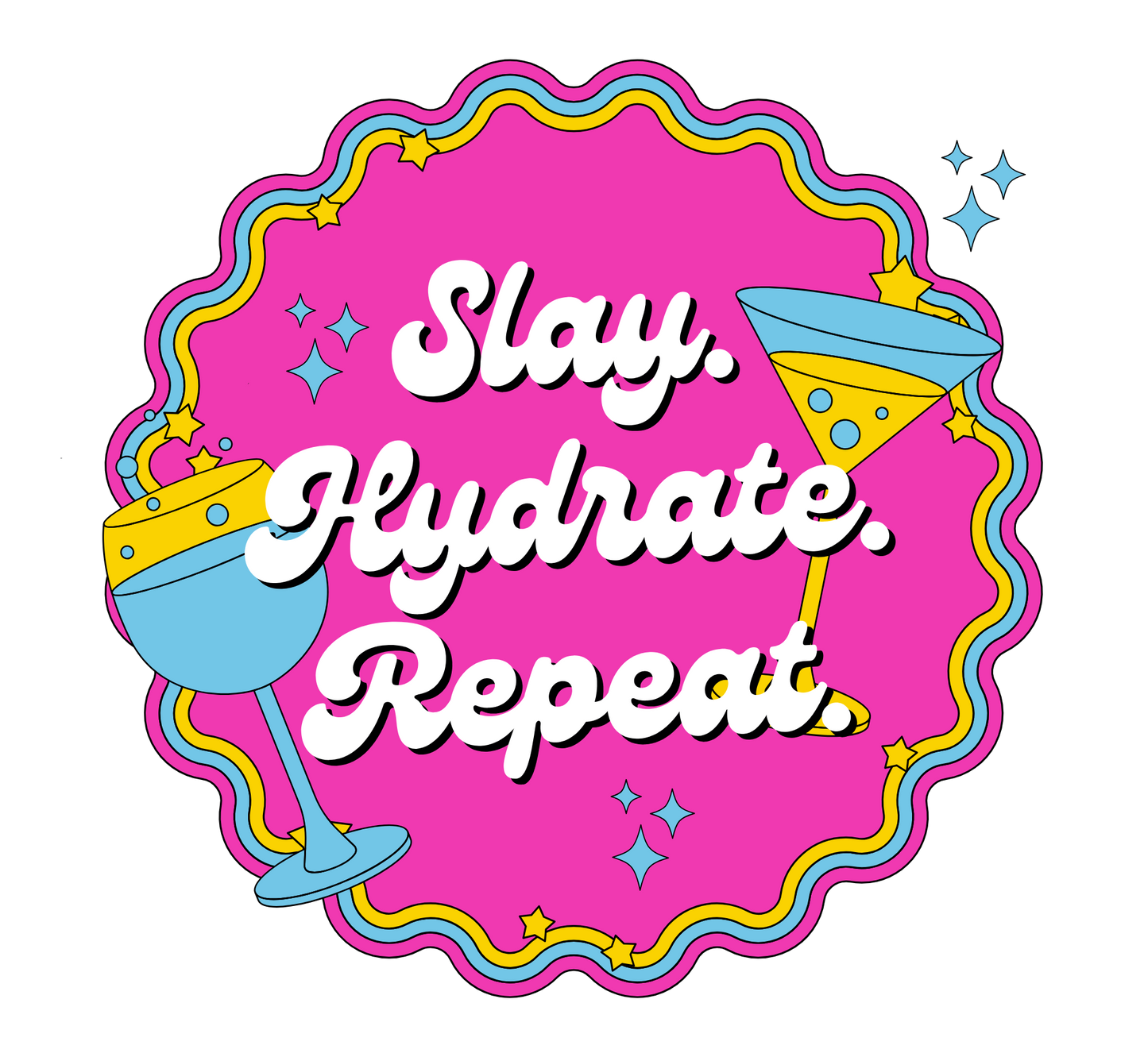 Slay, Hydrate, Repeat - Sipper Bottle