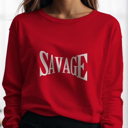 Savage - Unisex Sweatshirt